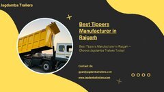 Best Tippers Manufacturer in Raigarh – Choose Jagdamba Trailers Today!